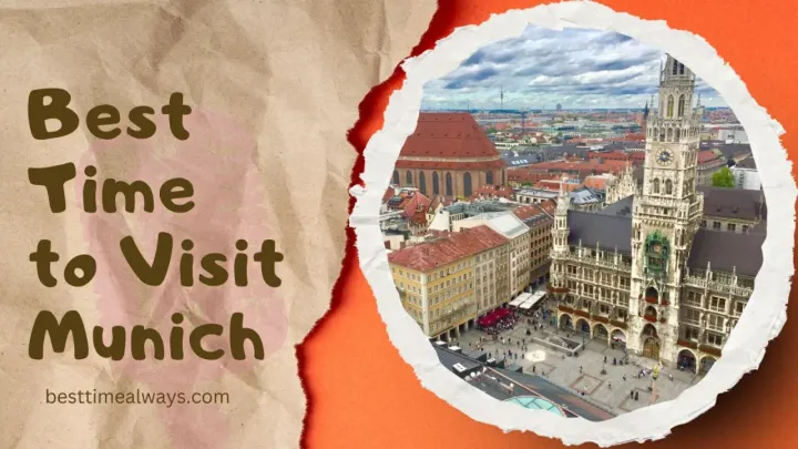 Best Time to Visit Munich