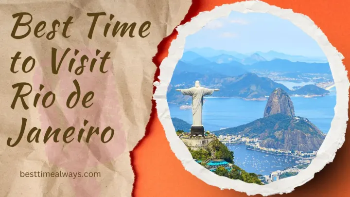 Best Time to Visit Rio de Janeiro