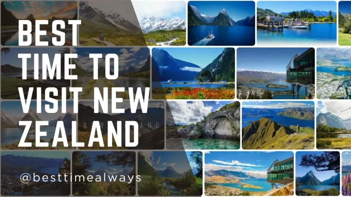 Best Time to Visit New Zealand