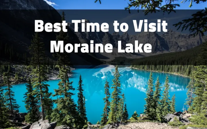 Best Time to Visit Moraine Lake: Your Seasonal Guide to Banff’s Iconic Blue Gem