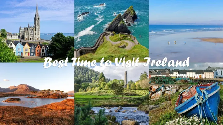 Best Time to Visit Ireland