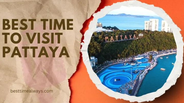 Best Time to Visit Pattaya