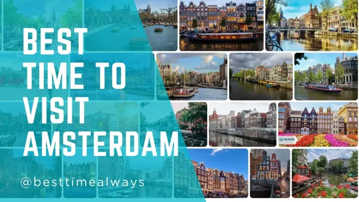 Best Time to Visit Amsterdam