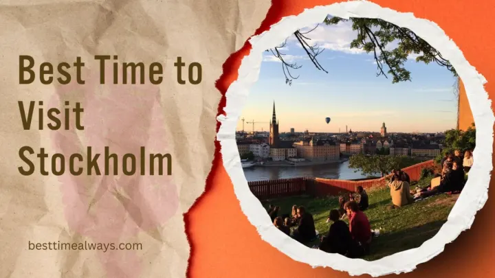 Best Time to Visit Stockholm