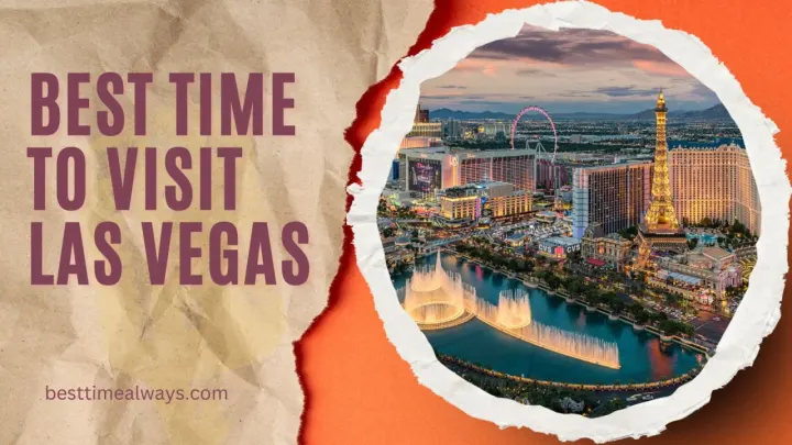 Best Time to Visit Las Vegas