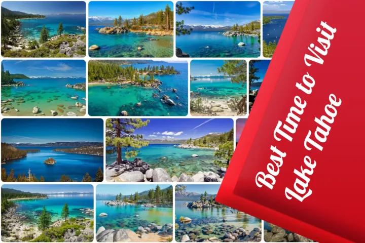 Best Time to Visit Lake Tahoe
