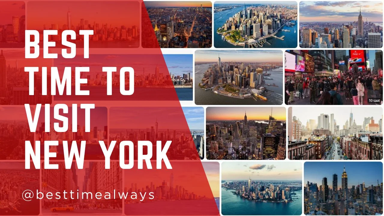 Best Time to Visit New York