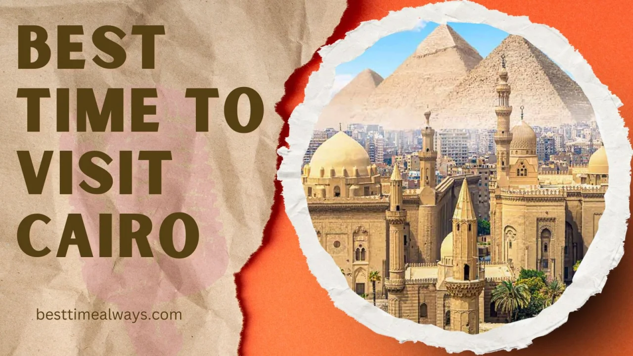Best Time to Visit Cairo