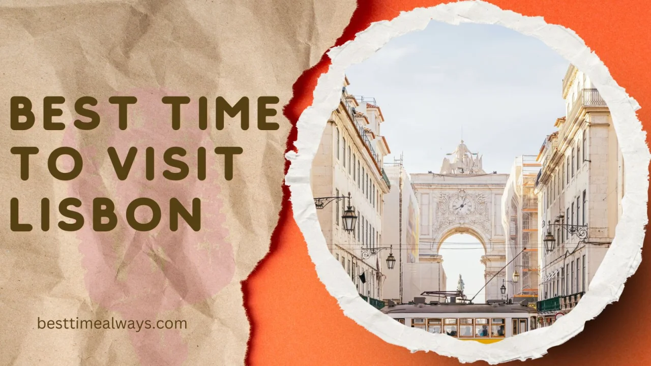 Best Time to Visit Lisbon