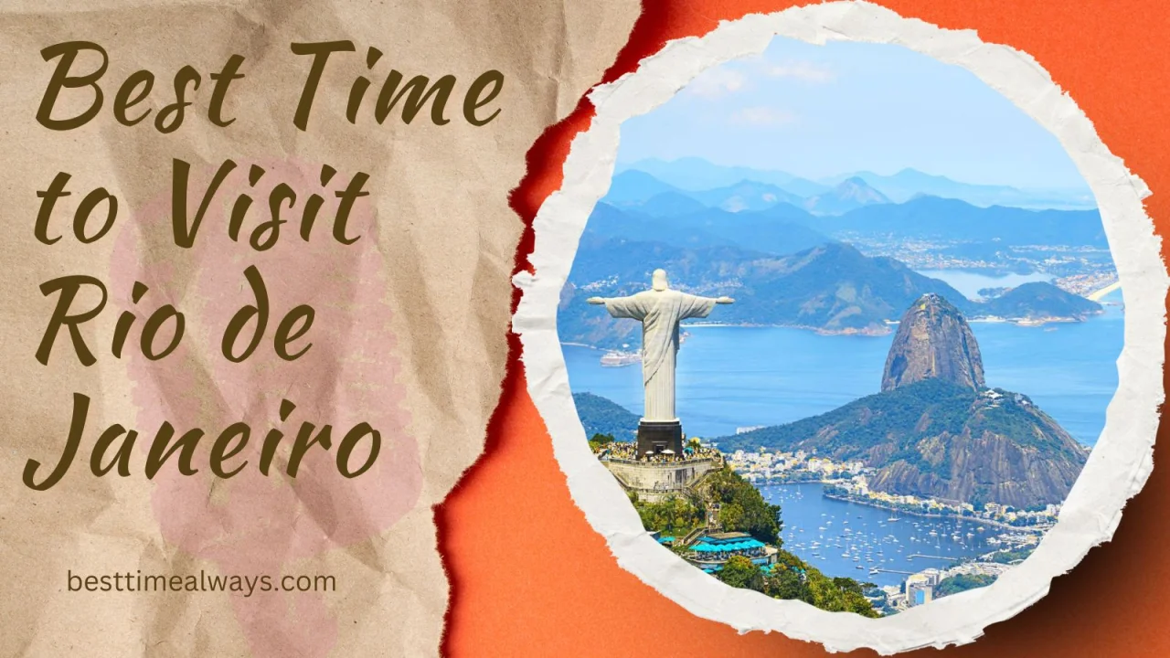 Best Time to Visit Rio de Janeiro